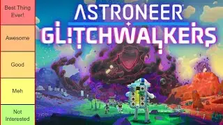 I Ranked EVERY Biome in Astroneer: Glitchwalkers - Tier List