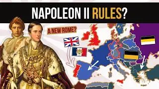 What if Napoleon Won and his Son Ruled Europe? | Alternate History