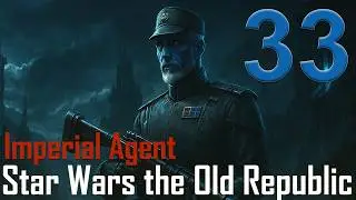 SWTOR - Imperial Agent Story - Episode  34