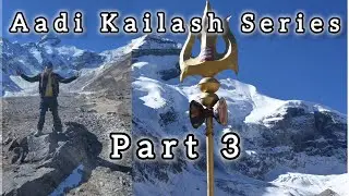 ADI KAILASH Series Part 03 || Adi Kailash Yatra || Bike Ride #adikailashyatra