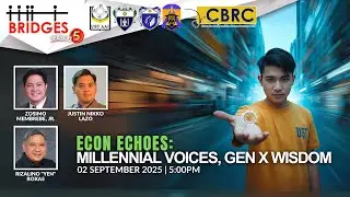 BRIDGES EP198: Econ Echoes - Millennial Voices, Gen X Wisdom