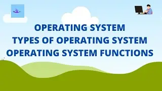 Operating system tutorial for beginners in English | types of operating system