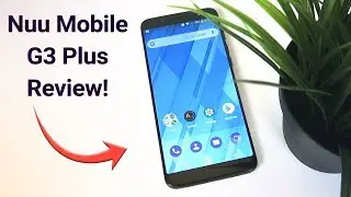 Nuu Mobile G3 Plus - Complete Review!