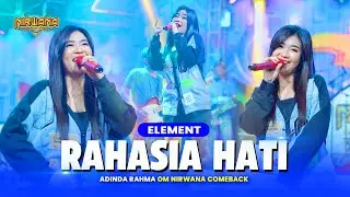 RAHASIA HATI (ELEMENT) - Adinda Rahma Cover by OM NIRWANA COMEBACK