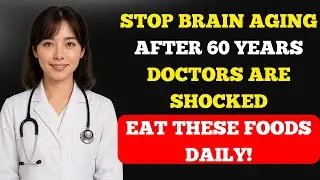Over 60? 11 Superfoods That Rebuild Your Brain & Keep You Sharp for Life!