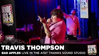 Travis Thompson - Bad Apples at KUBE 93.3