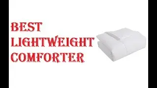 Best Lightweight Comforter 2021