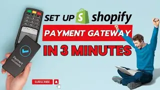 6 Easy Steps to Set Up Payment Gateways in Shopify | Optimize Your Checkout Process