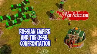 War Selection. Российская империя и СССР. Противостояние(Russian Empire and the USSR. Confrontation)