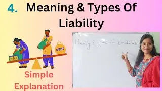 Meaning and Types Of Liabilities (Simple Explanation With Examples)👍👍✅ Part-2