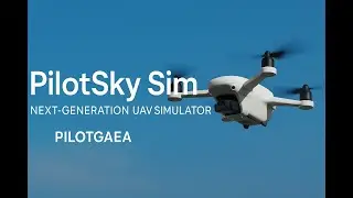 🎮 PilotSky Sim &mdash; Next-Generation UAV Simulator