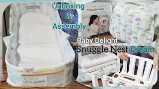 Baby Delight || Snuggle Nest Dream || Unboxing &Assembly