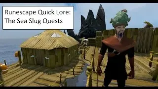 RS Quick Lore: Sea Slug Quests - Sea Slug/Menace, Kennith's Concerns and Salt In The Wound