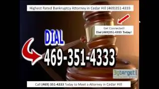 Highest Rated Bankruptcy Attorney in Cedar Hill 469-351-4333