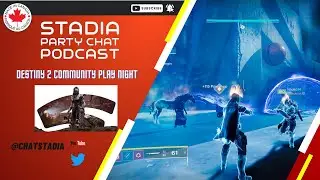 Google Stadia - Community Play Nights - Destiny 2 - ChatStadia