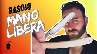 RASOIO A MANO LIBERA la mia PRIMA ESPERIENZA | RASATURA ASMR e SUGGERIMENTI per AFFILATURA
