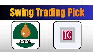 Swing Trading Picks PPL & TGL | Technical Analysis. #psx #kse100