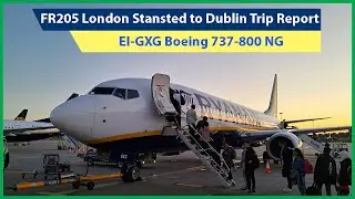 Full Trip Report: London Stansted (STN) to Dublin (DUB) | Ryanair (FR205) Boeing 737-800 NG