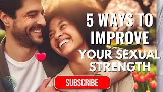 Boost Your Sexual Health in Just 7 Days | 5 Simple, Proven Habits