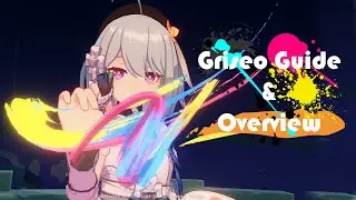 Let's paint the world with Griseo : Griseo Guide and Overview : Honkai Impact 3 [Beta 5.8]