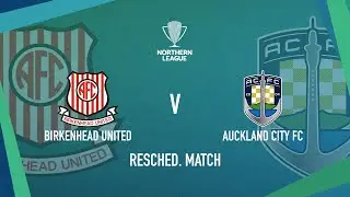 HIGHLIGHTS Birkenhead United vs Auckland City FC | Northern League 2024