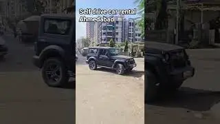 self drive car rental Ahmedabad #selfdriven #ahmedabad #rentalcar #carrental #ertiga #thar #scorpio