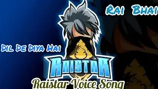  Dil De Diya Hai ❤️&zwj;🔥☺️ Raistar Voice Song| Free Fire  New Song || #raistar #trending 