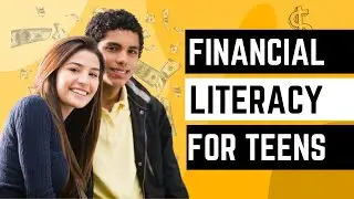Financial Literacy for Teens - Empowering the Next Generation | Fiscal Fiesta