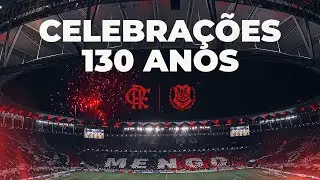 Flamengo d&aacute; in&iacute;cio &agrave;s comemora&ccedil;&otilde;es dos 130 anos