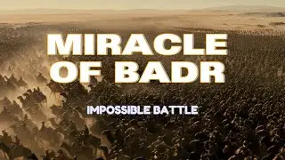 🤯 History's IMPOSSIBLE Victory: Badr! How 313 Changed History Against 1,000!