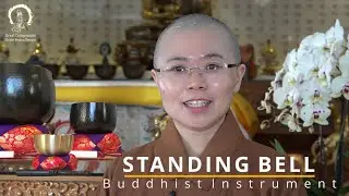 Buddhist Instrument | Standing Bell | Singing Bowl | Master Miao Yin | 佛教法器: 大磬 妙音法師