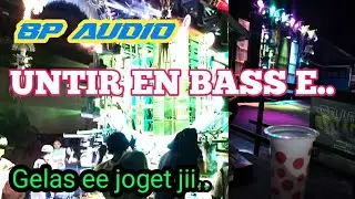 Cek sound BP AUDIO GELAS SAMPEK KEDER