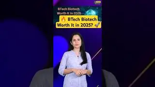 🔥 BTech Biotech Worth It in 2025? 🚀