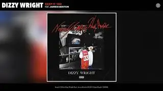 Dizzy Wright - Keep It 100 ft. Jarren Benton (Official Audio)