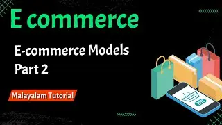 E Commerce models part2|community,value chain,subscription,affiliate model|ecommerce malayalam