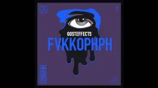 Gosteffects - FVKKOPHPH (Original Mix) [FREE DOWNLOAD]