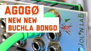 Stereo Buchla Bongo - AGOG&Ocirc; walk-through pt. 2