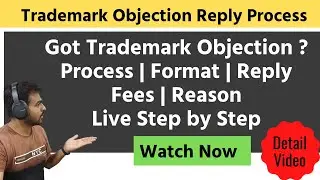 Trademark Objection Reply Process, Fees, Format Letter, Reasons, Sample : Trademark Objection Hindi