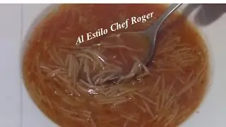 como preparar la rica SOPA DE FIDEO, Receta # 356