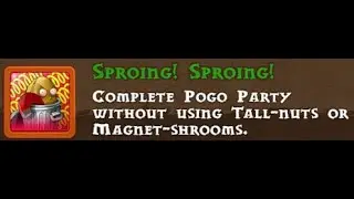 PvZ Pogo Party's Sproing! Sproing! achievement w/ 9 slots, no plant upgrades