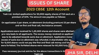 Yash Ltd. Invited applications for 50,000 equity share.| CBSE 2023 PYQ | ISSUE OF SHARE 12TH ACCOUNT