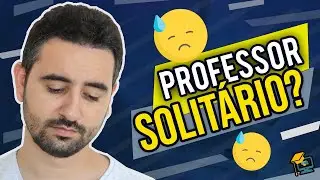 🔴 Professor particular &eacute; muito SOLIT&Aacute;RIO ? ✅📚🎓