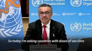 WHO urges countries to donate 10 million vaccine doses 'immediately' to Covax
