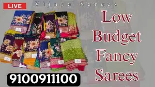 Low Budget Fancy Sarees live