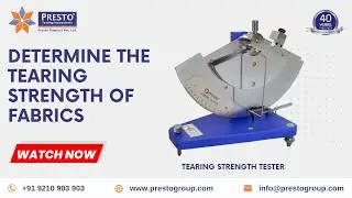 Determine the tearing strength of fabrics with Presto tearing strength tester
