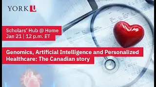 Genomics, Artificial Intelligence and Personalized Healthcare: The Canadian story