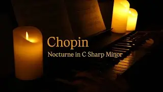 Chopin - Nocturne No. 20 in C Sharp Minor, KK IVa Nr. 16