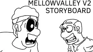 MELLOWVALLEY V2 STORYBOARD