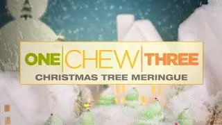 One Chew Three: Christmas Tree Meringues - The Chew