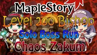 MapleStory (v155.1) Bishop Level 200 Zakum Chaos Solo Run